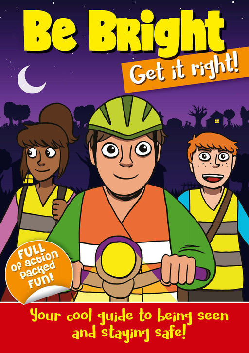Be Bright Get it right!