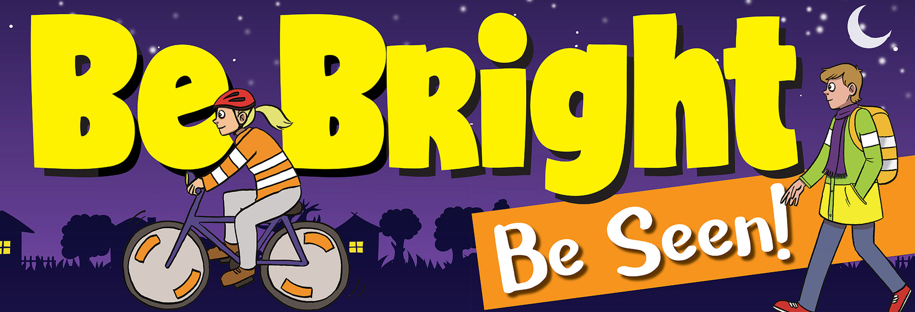 Be Bright Be Seen Banner