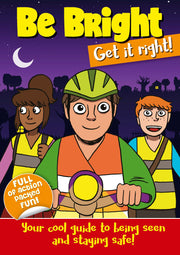 Be Bright Get it right!