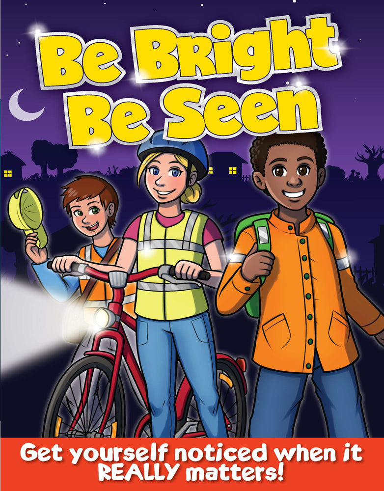 Be Bright Be Seen
