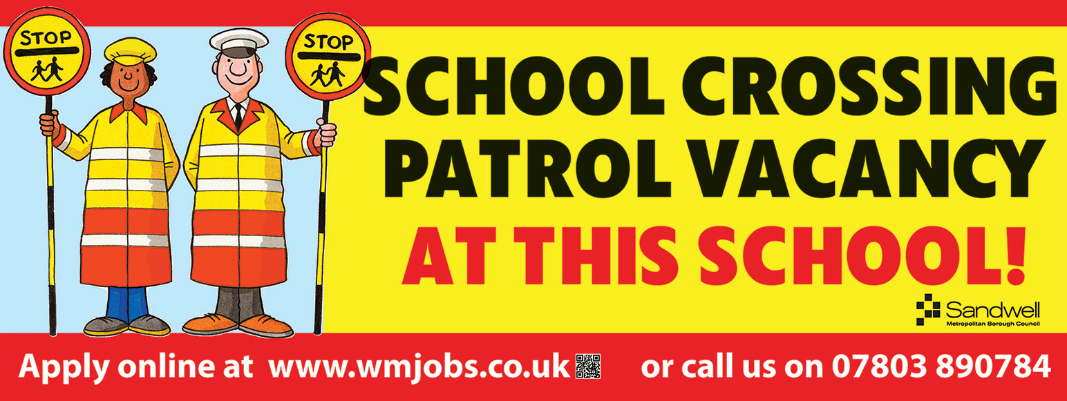 School Crossing Patrol vacancy banners