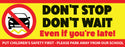 Don't Stop Don't Wait banners